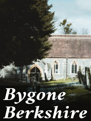 cover image of Bygone Berkshire